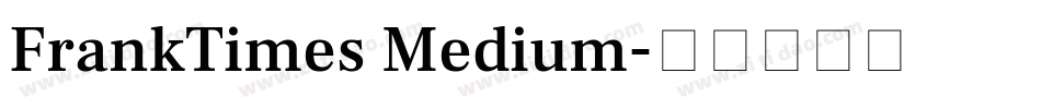 FrankTimes Medium字体转换